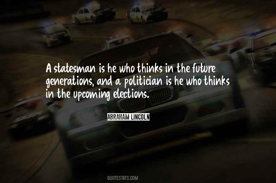 Statesman Vs Politician Quotes #1782140