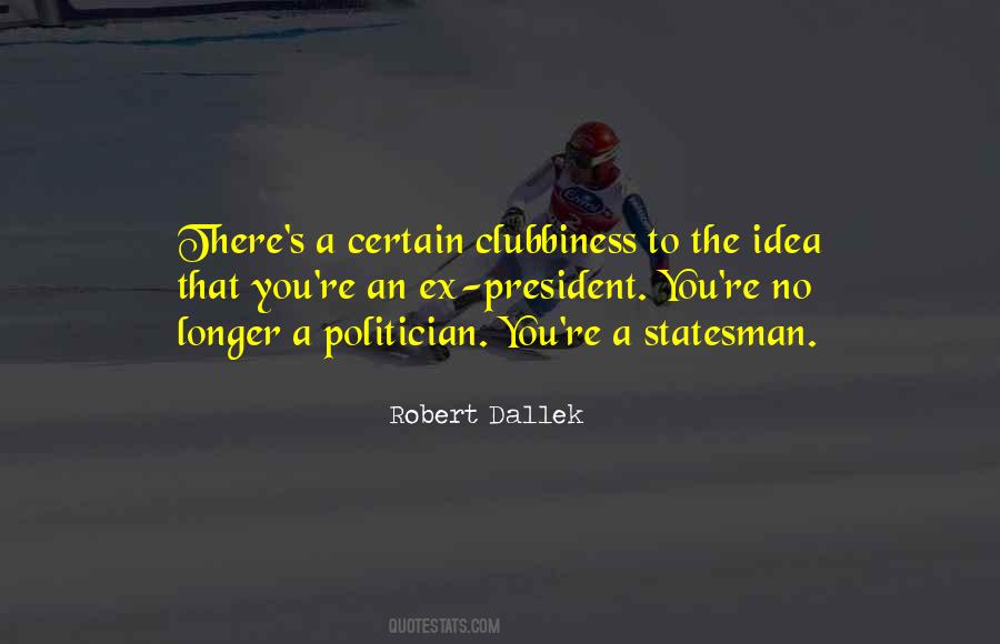 Statesman Vs Politician Quotes #378731