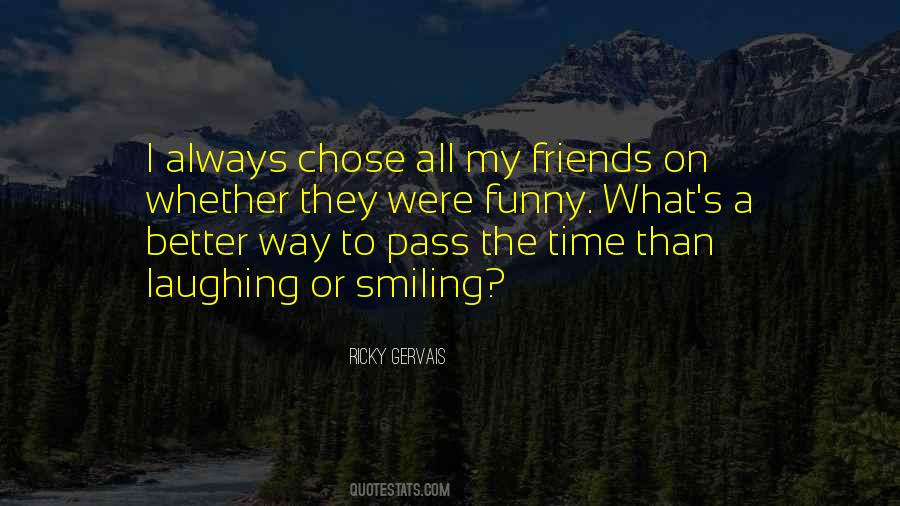 Quotes About Smiling All The Time #1130339