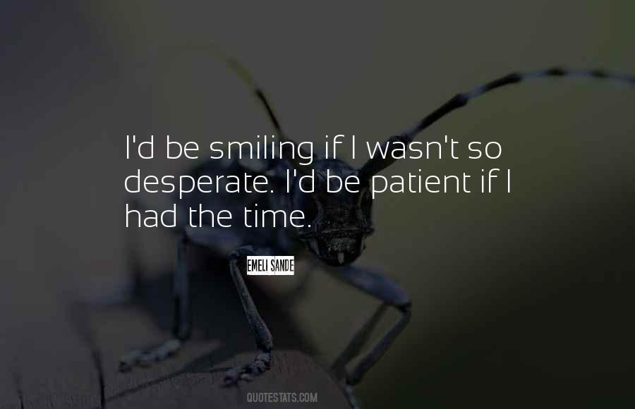 Quotes About Smiling All The Time #1319252
