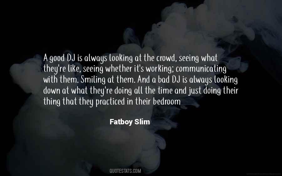 Quotes About Smiling All The Time #542994