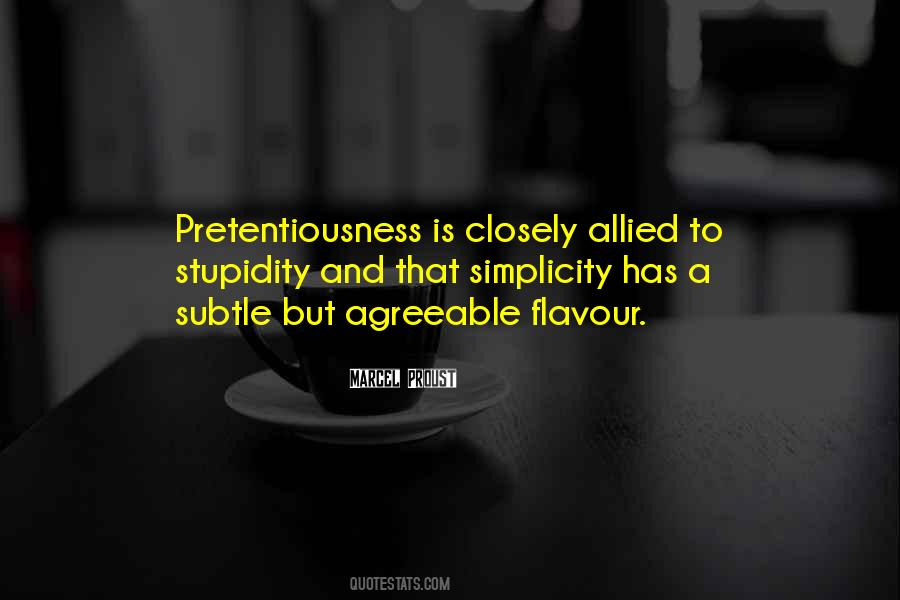 Quotes About Pretentiousness #1655595