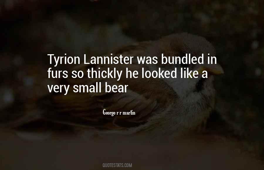 Quotes About Tyrion Lannister #1616638