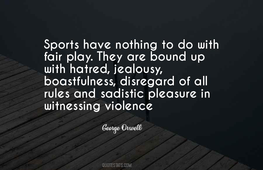 Quotes About Violence In Sports #1220650