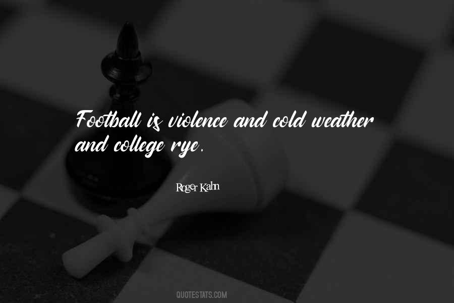 Quotes About Violence In Sports #164720