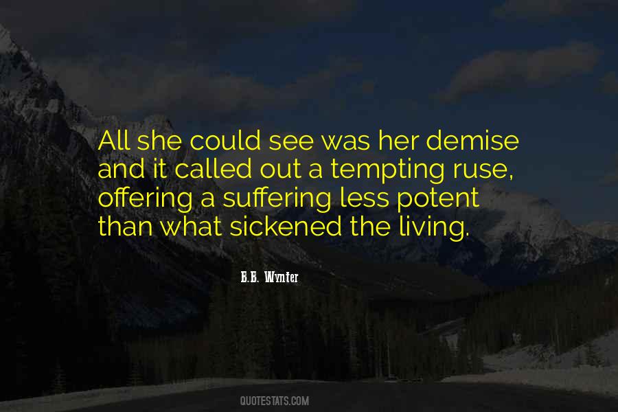 Quotes About Demise #973422