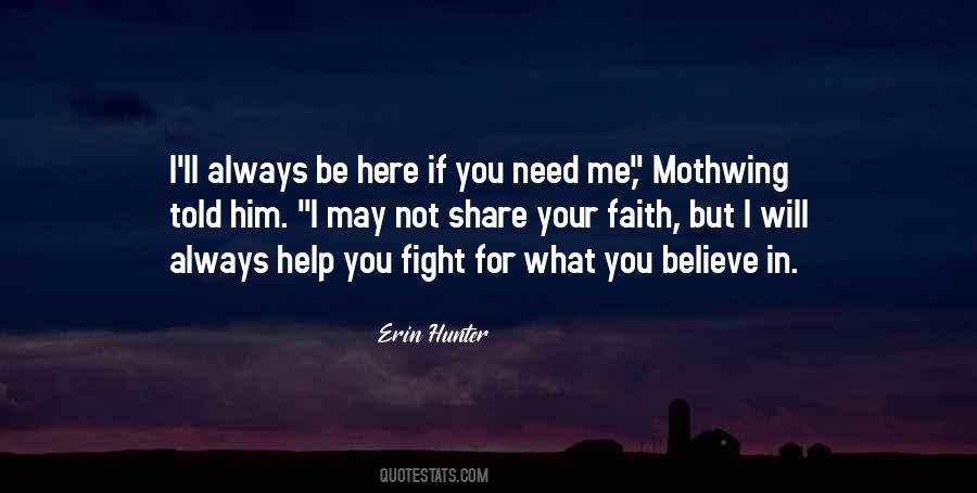 Quotes About Fight For What You Believe In #1143209