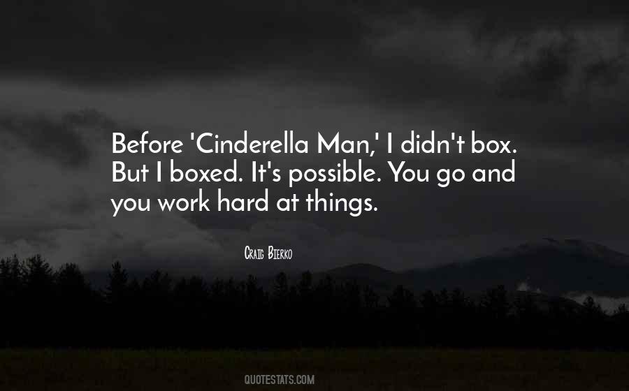 Quotes About Cinderella Man #277594