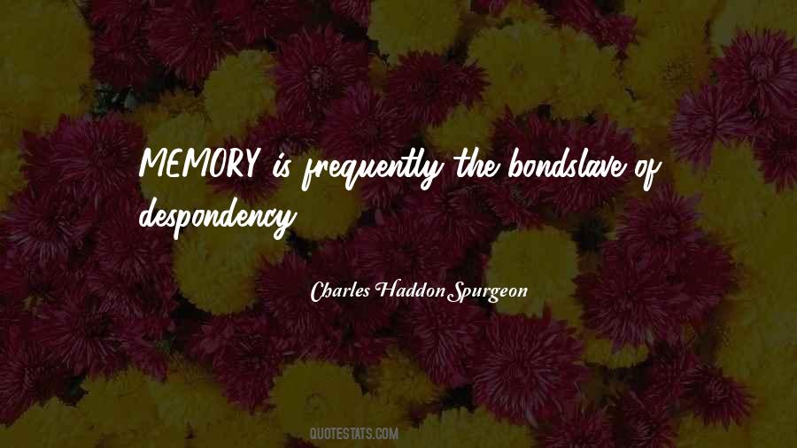 Quotes About Despondency #358413