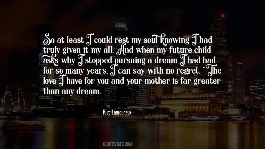 Quotes About A Child's Dream #1403531