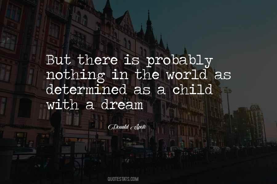 Quotes About A Child's Dream #1767401