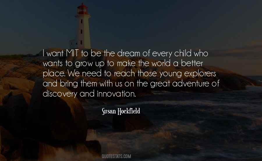 Quotes About A Child's Dream #1847789