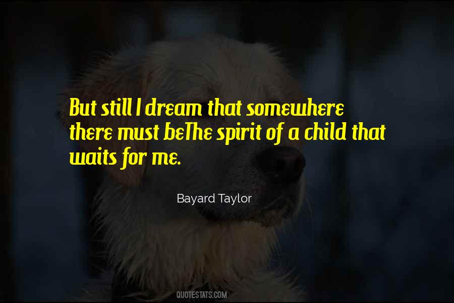 Quotes About A Child's Dream #549184