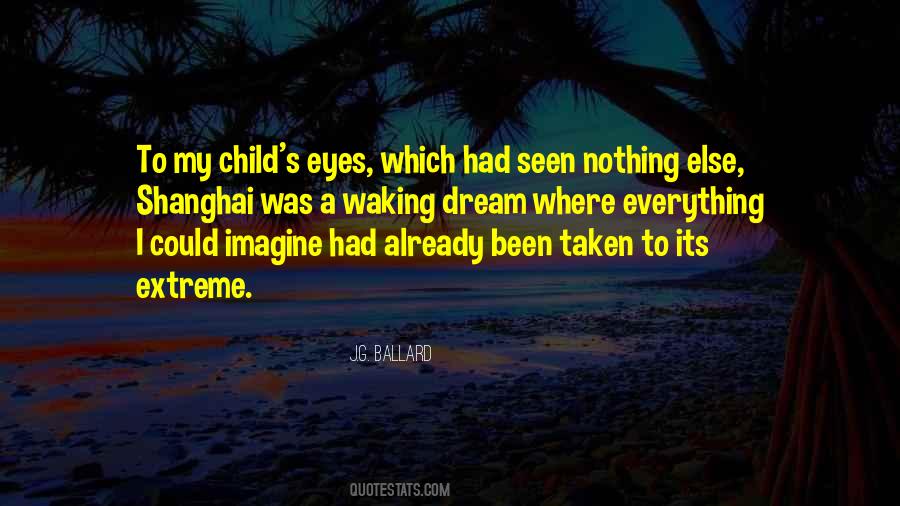 Quotes About A Child's Dream #818646