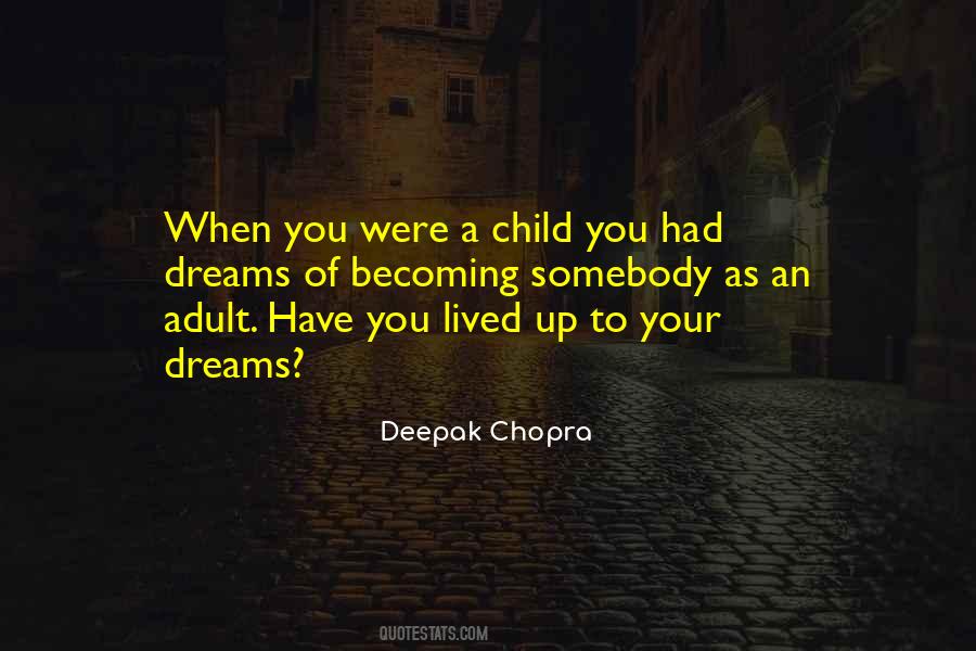 Quotes About A Child's Dream #874626