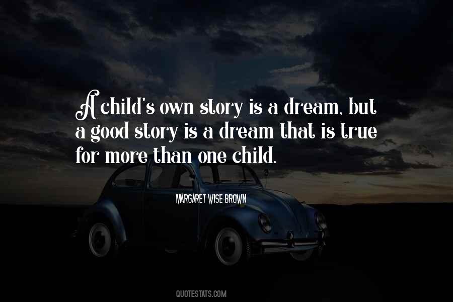 Quotes About A Child's Dream #899755