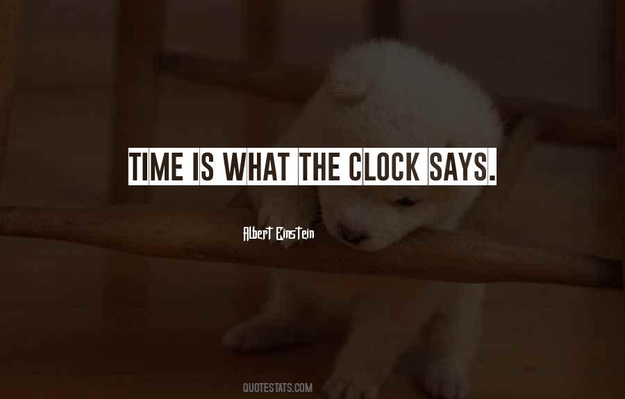 Clock Time Quotes #133868