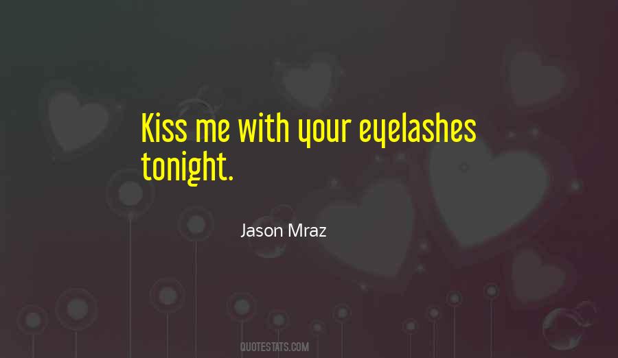 Quotes About Eyelashes #7586