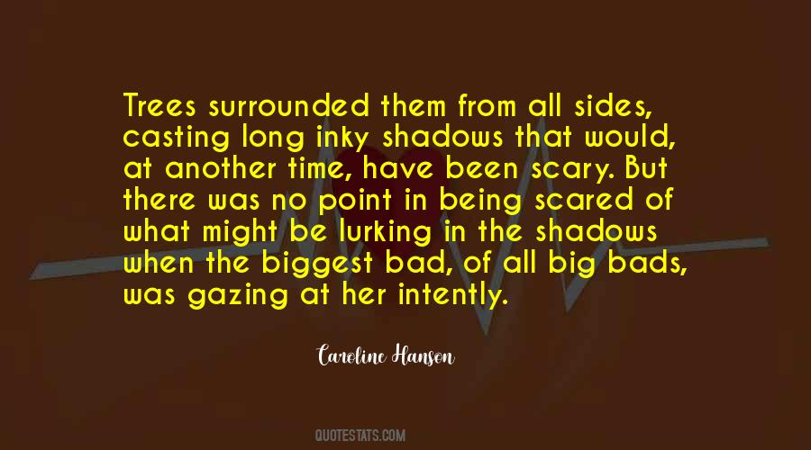 Quotes About Shadows Of Love #1079133
