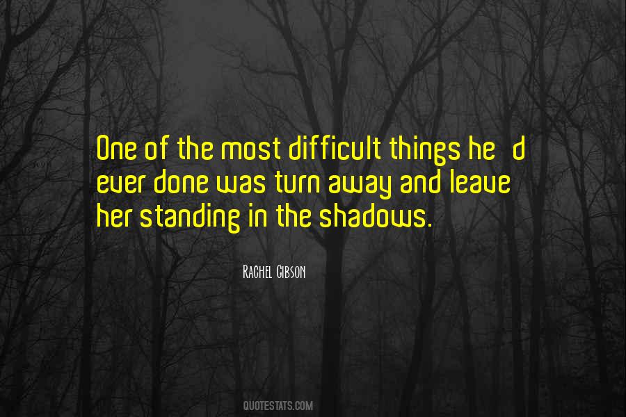 Quotes About Shadows Of Love #473655