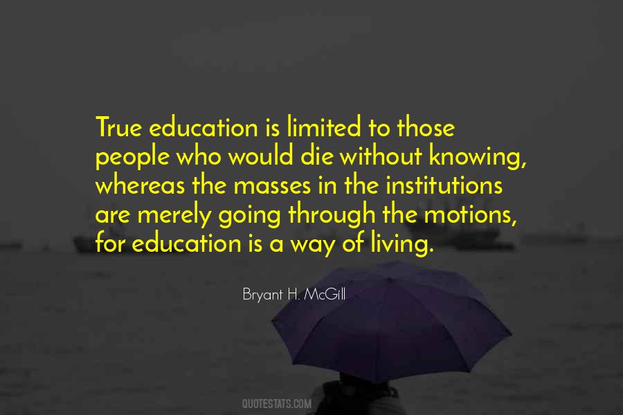 Quotes About Without Education #372501