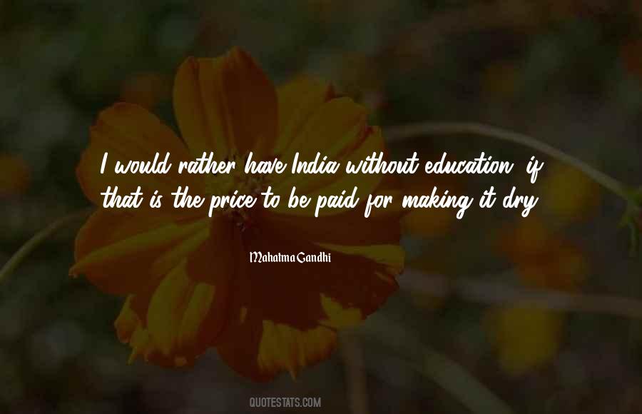 Quotes About Without Education #648510