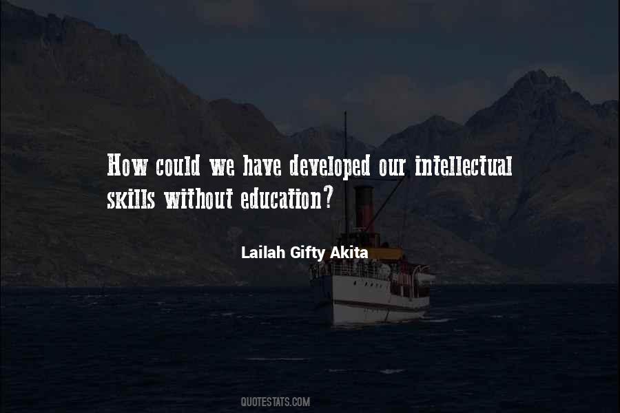 Quotes About Without Education #8668