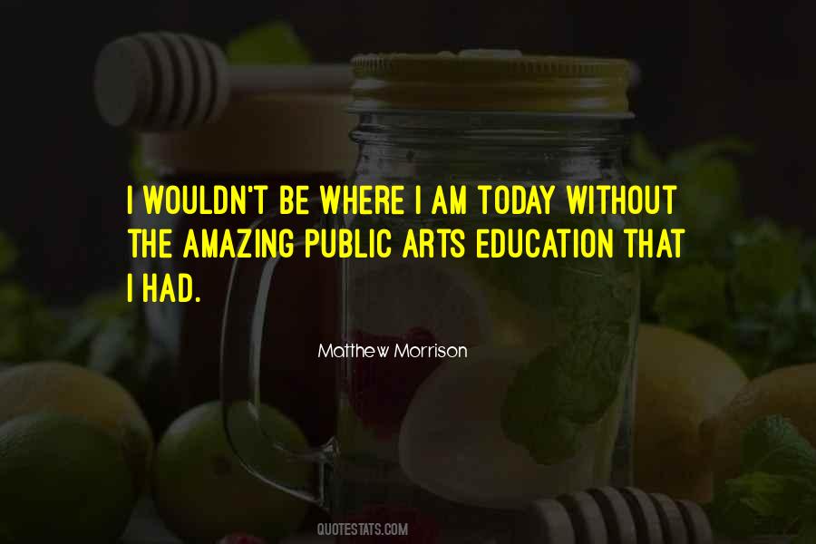 Quotes About Without Education #87885