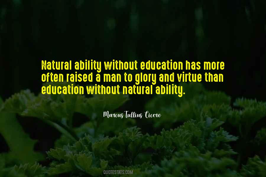 Quotes About Without Education #933027