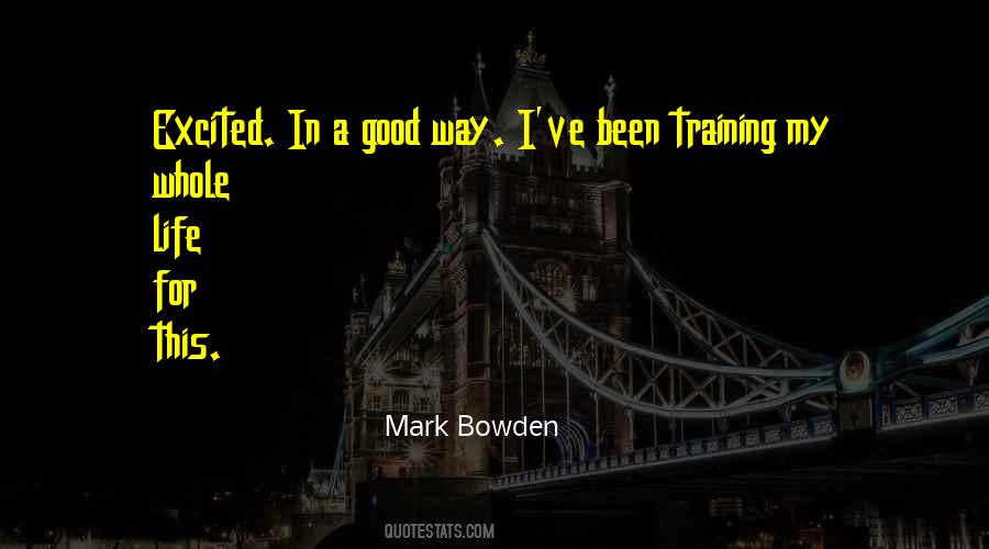 Quotes About Good Training #294633