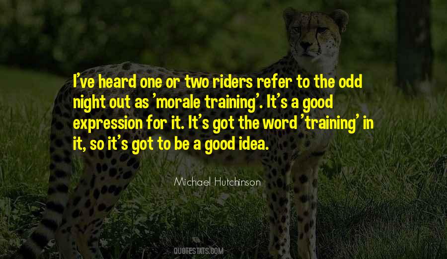 Quotes About Good Training #367851