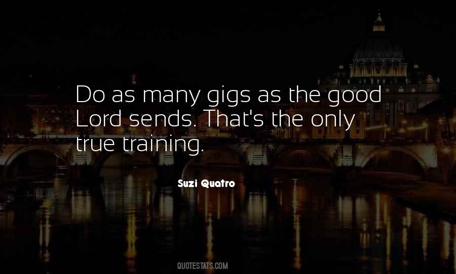 Quotes About Good Training #577870