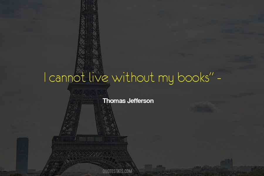 Quotes About Books Thomas Jefferson #1353881