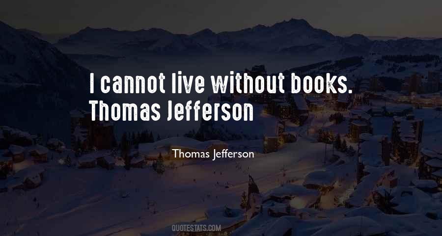 Quotes About Books Thomas Jefferson #1354332