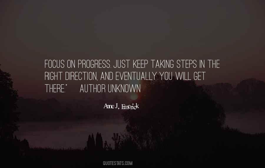 Quotes About Taking Steps In The Right Direction #1318498