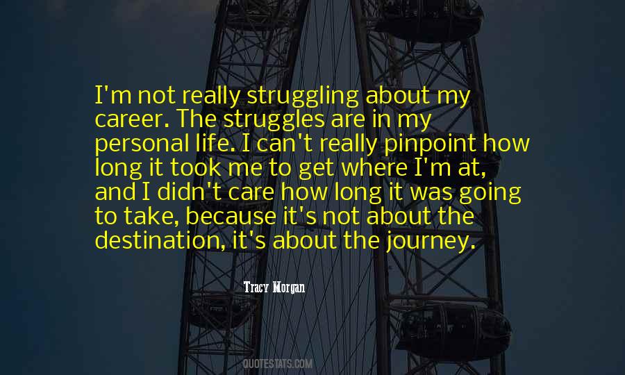 Quotes About Struggling In Life #1297358