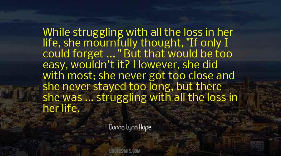Quotes About Struggling In Life #1571160