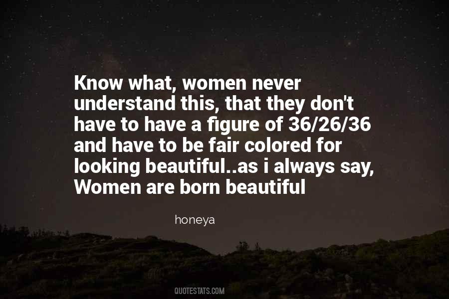 Born Beautiful Quotes #1852579