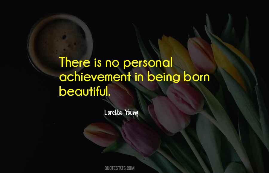 Born Beautiful Quotes #1858926
