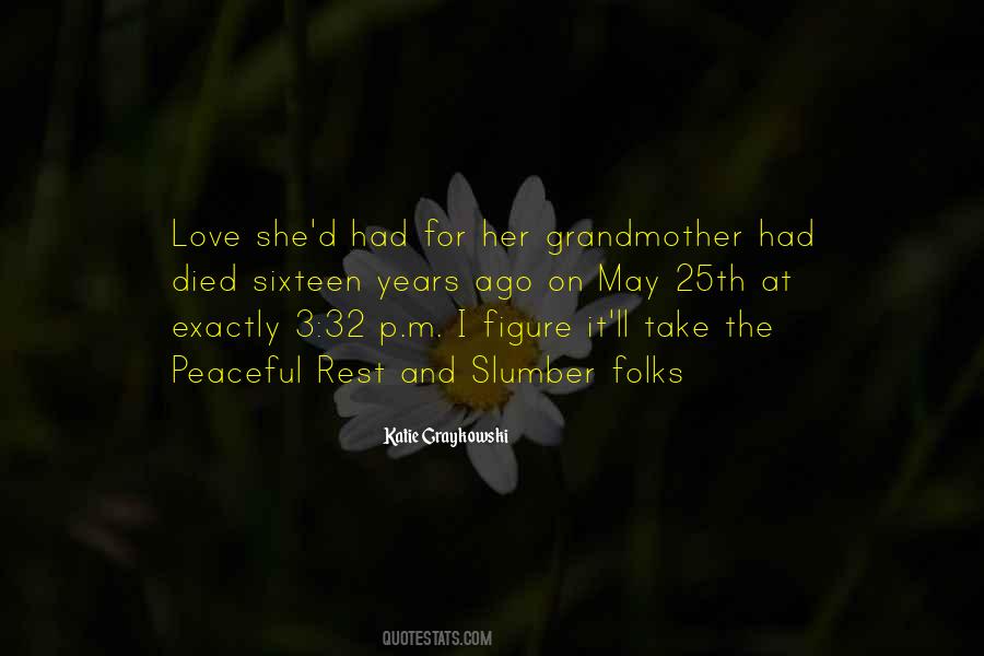 Quotes About Grandmother Died #607393
