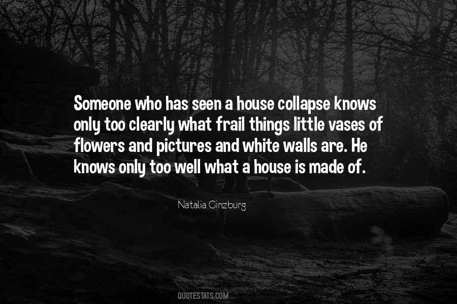 Quotes About Flowers In The House #1723434