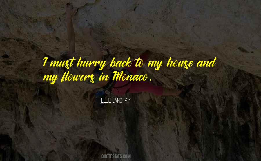 Quotes About Flowers In The House #379493
