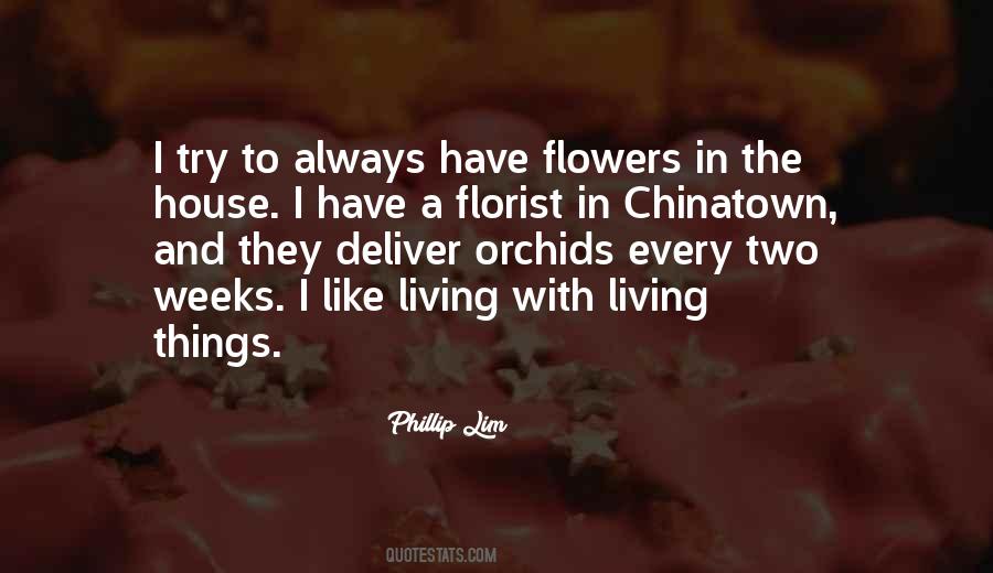 Quotes About Flowers In The House #50112
