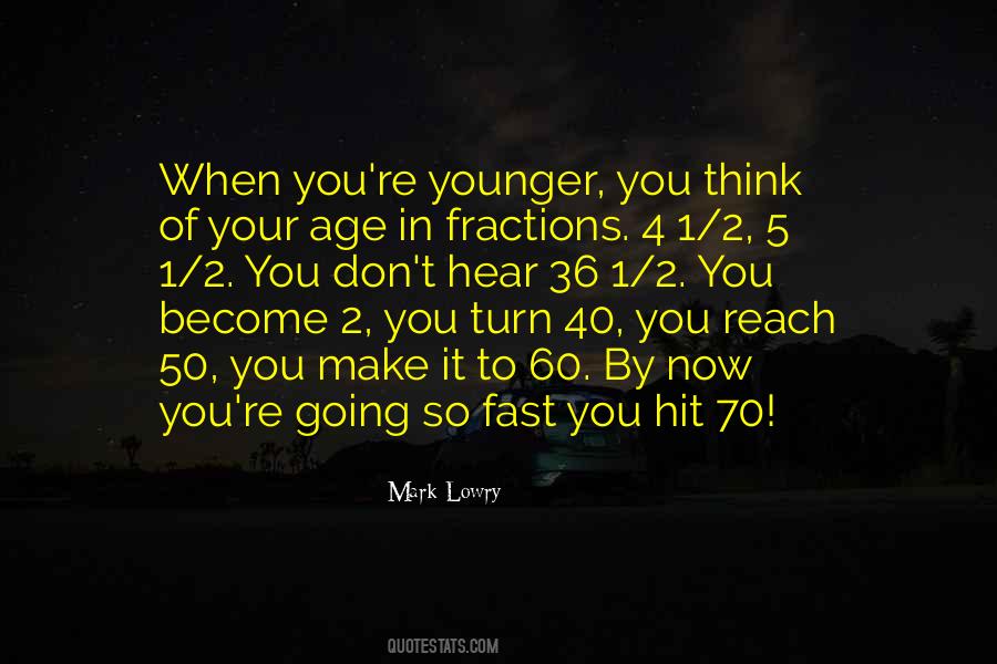 Quotes About Age Of 40 #1574762