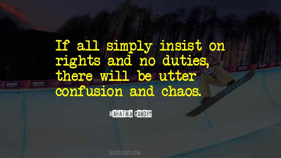 Quotes About Chaos And Confusion #1569344