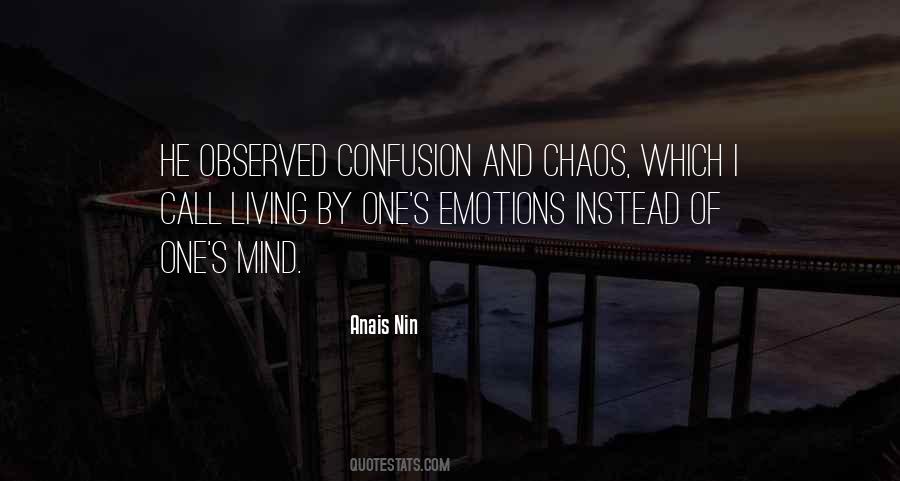 Quotes About Chaos And Confusion #233409