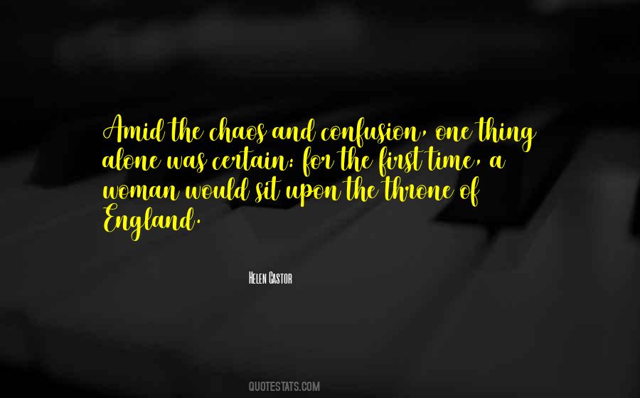 Quotes About Chaos And Confusion #309114