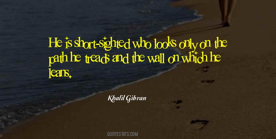 Quotes About Short Sighted #638465