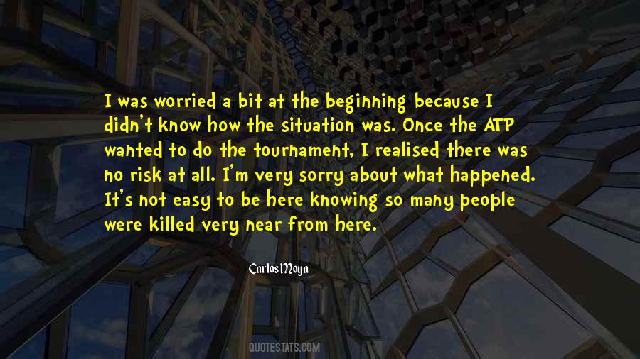 Quotes About Not Knowing What Happened #1022283