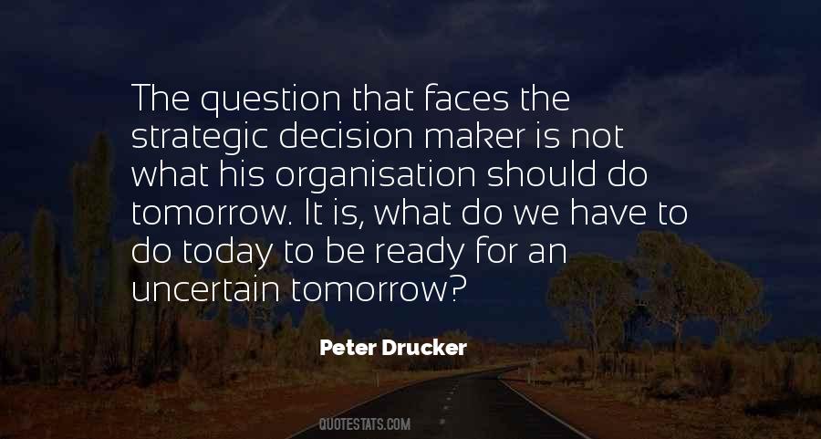 Quotes About Decision Maker #630820